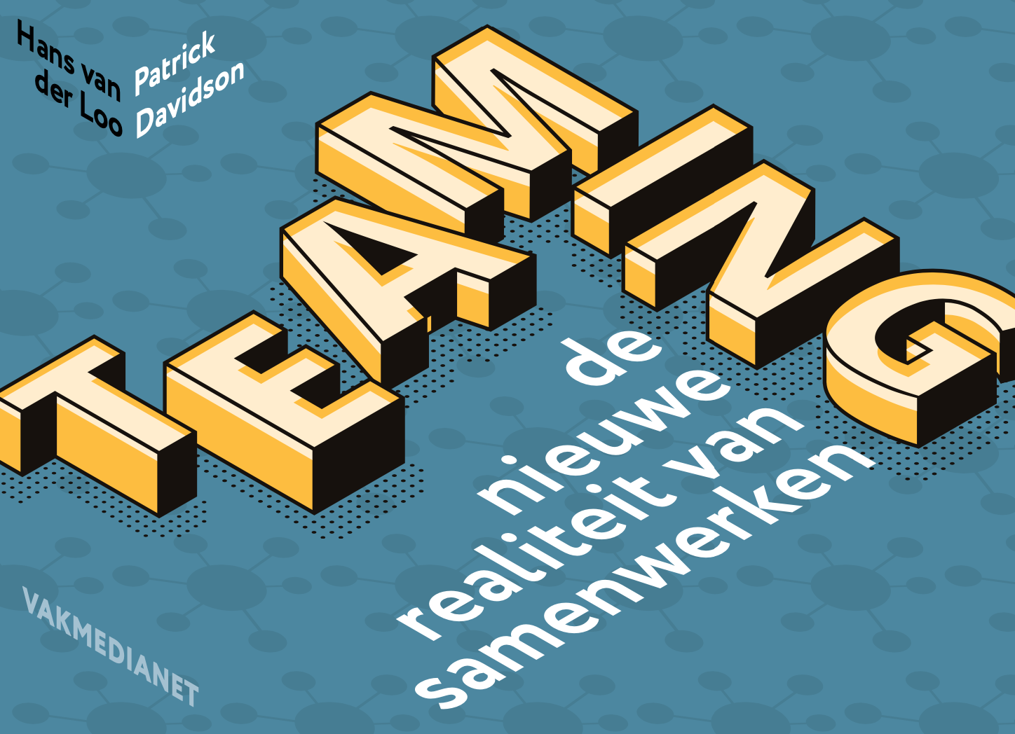 Teaming - de nieuwe realiteit van samenwerken - Patrick Davidson & Hans van der Loo - boekcover